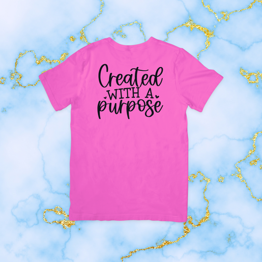 Pink Created with a Purpose T-Shirt